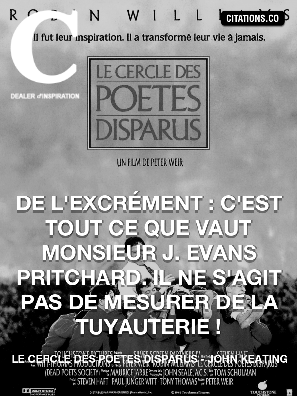 Citation Le Cercle Des Poetes Disparus John Keating Citation Inspiration Com